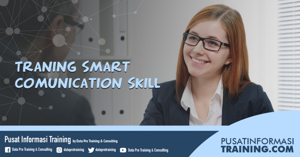 Fitur Informasi Training Smart Comunication Skill Jadwal Pelatihan Jogja Jakarta Bandung Bali Surabaya_